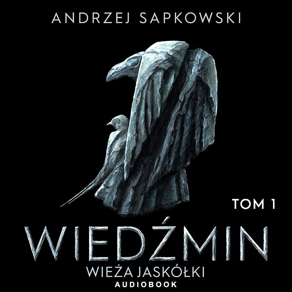 Wiedźmin: Wieża Jaskółki audiobook – kiedy premiera i gdzie słuchać?